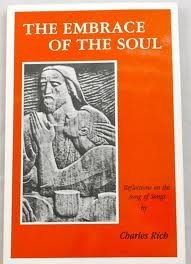 Beispielbild fr The Embrace of the Soul: Reflections on the Song of Songs zum Verkauf von ThriftBooks-Dallas