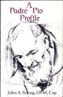 Imagen de archivo de A Padre Pio Profile a la venta por ThriftBooks-Dallas