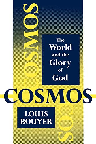 Beispielbild fr Cosmos: The World and the Glory of God zum Verkauf von THE SAINT BOOKSTORE