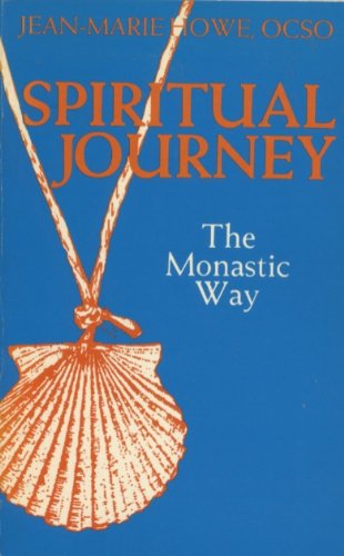 Imagen de archivo de A Spiritual Journey: The Monastic Way a la venta por ThriftBooks-Atlanta