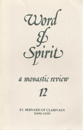 Beispielbild fr Word and Spirit: St.Bernard of Clairvaux: 12 zum Verkauf von Hay-on-Wye Booksellers