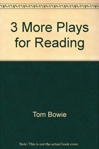 Stock image for Three (3) More Plays for Reading for sale by RWL GROUP  (Booksellers)