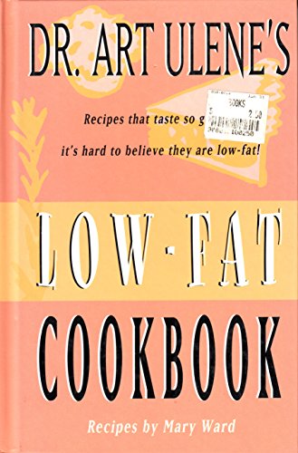 9780932513038: Dr Art Ulenes Low Fat Cookbook
