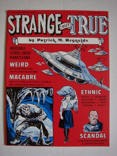 Stock image for Strange but True (Pennsylvania Profiles Volume 2) for sale by GF Books, Inc.