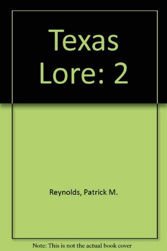 Imagen de archivo de Texas Lore Volume Two a la venta por Ann Becker
