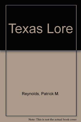 Stock image for Texas Lore, Volume Three for sale by Top Notch Books