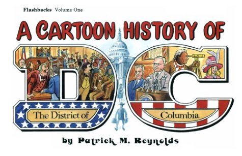 9780932514318: A Cartoon History of the District of Columbia (Flashbacks)