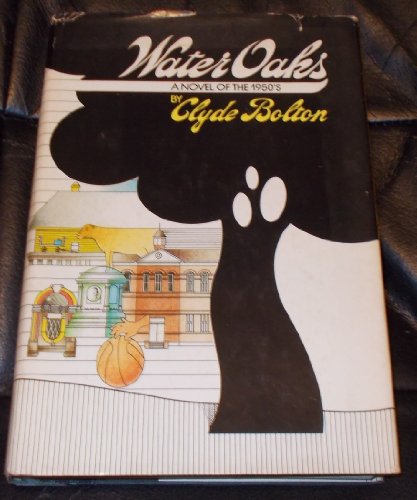 Imagen de archivo de Water Oaks: a Novel of the 1950's a la venta por Sessions Book Sales