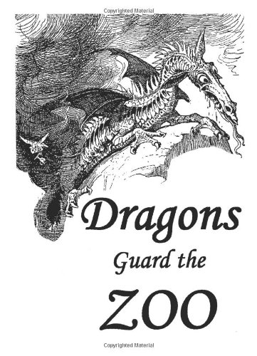 Stock image for Dragons Guard the Zoo for sale by Wonder Book