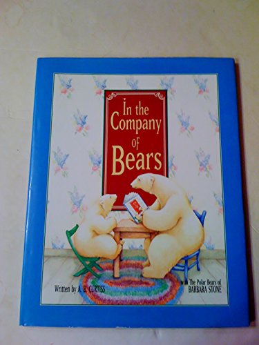 Beispielbild fr In the Company of Bears zum Verkauf von Better World Books