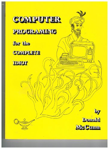 Imagen de archivo de Computer Programming for the Complete Idiot a la venta por Better World Books: West