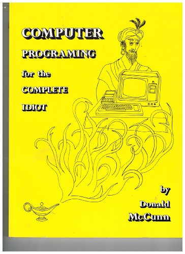 Stock image for Computer Programming for the Complete Idiot for sale by Better World Books: West