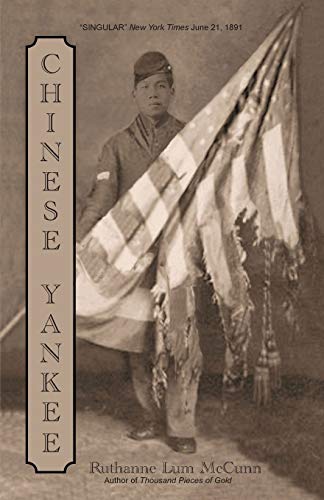 Beispielbild fr Chinese Yankee : A True Story from the Civil War zum Verkauf von Better World Books