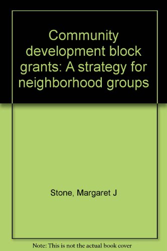9780932546067: Community development block grants: A strategy for neighborhood groups