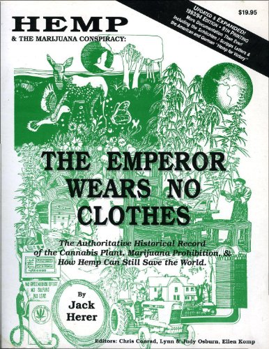 Hemp and the Marijuana Conspiracy: The Emperor Wears No Clothes (9780932551115) by Herer, Jack