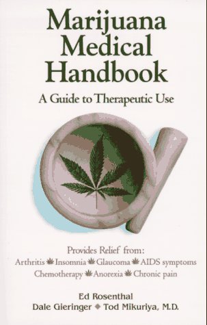 Beispielbild fr Marijuana Medical Handbook : A Guide to Therapeutic Use zum Verkauf von Better World Books