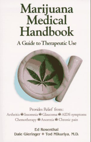 Imagen de archivo de Marijuana Medical Handbook: A Guide to Therapeutic Use a la venta por HPB-Movies
