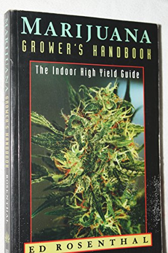 Imagen de archivo de Marijuana Grower's Handbook: The Indoor High Yield Cultivation Grow Guide a la venta por HPB-Ruby