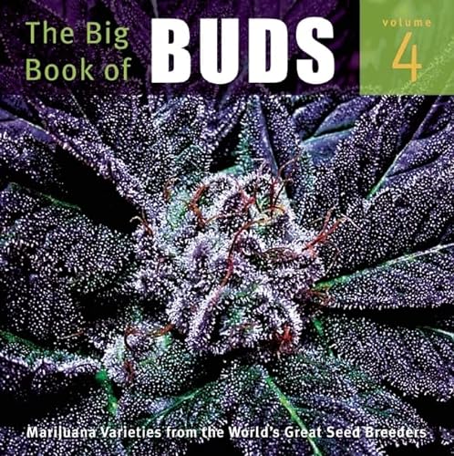9780932551481: The Big Book Of Buds Volume 4: More Marijuana Varieties from the World's Great Seed Breeders
