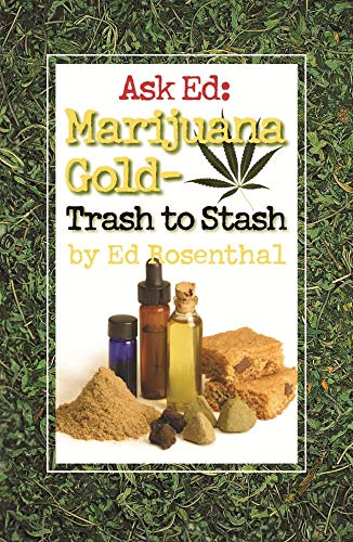 Imagen de archivo de Ask Ed: Marijuana Gold: Trash to Stash a la venta por HPB-Red