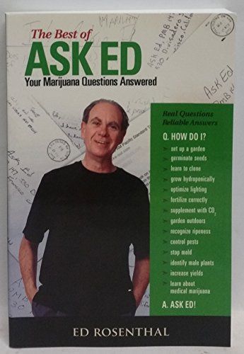 Stock image for The Best of Ask Ed: Your Marijuana Questions Answered for sale by SecondSale