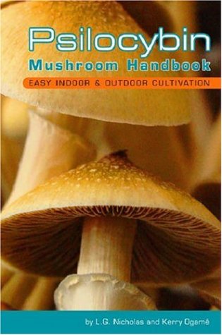 9780932551641: Psilocybin Mushroom Handbook: Easy Indoor And Outdoor Cultivation