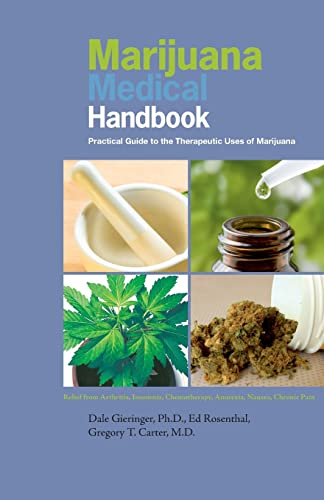 9780932551863: Marijuana Medical Handbook: Practical Guide to Therapeutic Uses of Marijuana