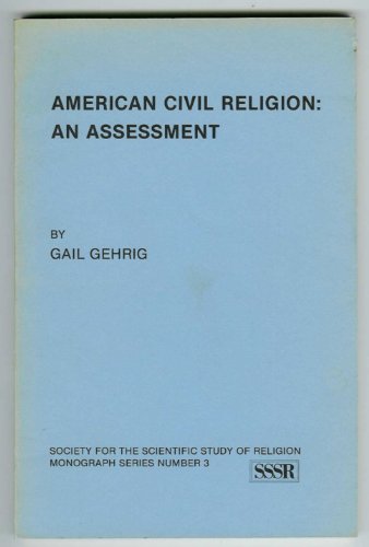 Imagen de archivo de American Civil Religion : An Assessment a la venta por Better World Books