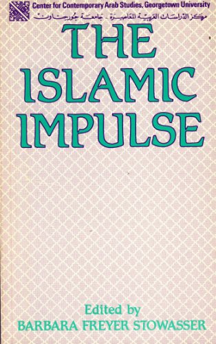 Imagen de archivo de The Islamic Impulse a la venta por Wonder Book