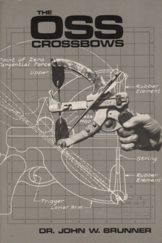 Stock image for The OSS Crossbows for sale by Reader's Corner, Inc.