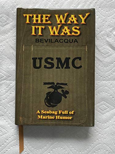 Stock image for THE WAY IT WAS, USMC for sale by HPB-Red