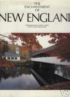 Beispielbild fr The Enchantment of New England zum Verkauf von Better World Books