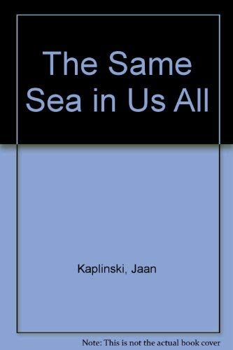 9780932576293: The Same Sea in Us All