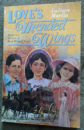 Beispielbild fr Love's Mended Wings (Pioneer Trilogy, Book 2) zum Verkauf von Once Upon A Time Books