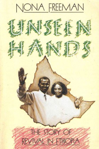 Beispielbild fr Unseen Hands: The Story of Revival in Ethiopia zum Verkauf von SecondSale