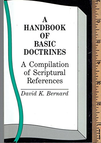 9780932581372: A Handbook of Basic Doctrines: A Compilation of Scripture References