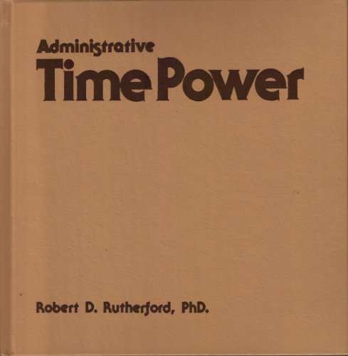 Beispielbild fr Administrative Time Power zum Verkauf von Neil Shillington: Bookdealer/Booksearch