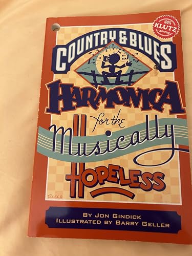 Beispielbild fr Country and Blues Harmonica for the Musically Hopeless (with harmonica and cassette) zum Verkauf von WorldofBooks