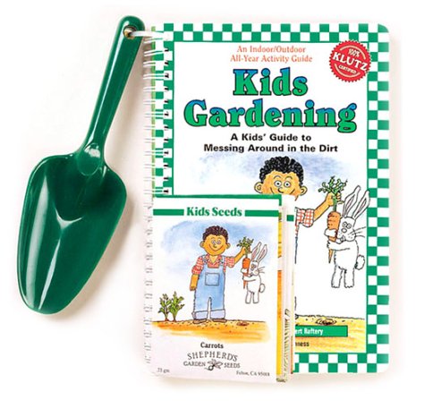 Beispielbild fr Kid's Gardening: A Kid's Guide to Messing Around in the Dirt/With Seeds, Shovel zum Verkauf von HPB Inc.