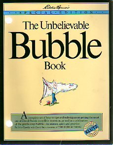 Imagen de archivo de The Unbelievable Bubble Book (Eddie Bauer Special Edition) a la venta por ThriftBooks-Dallas