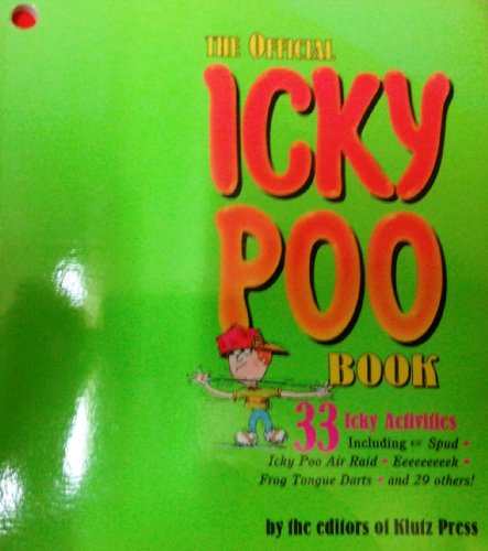 9780932592903: The Official Icky Poo Book: 33 Icky Activities