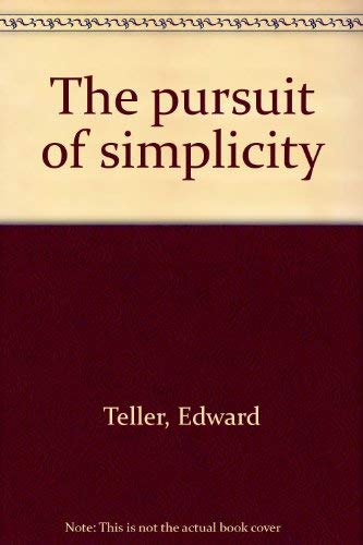 Beispielbild fr The Pursuit of Simplicity zum Verkauf von ThriftBooks-Dallas