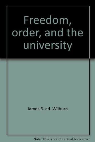 Imagen de archivo de Freedom, Order and the University a la venta por Better World Books