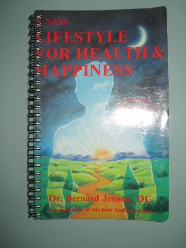 Stock image for New Lifestyle for Health and Happiness for sale by Half Price Books Inc.