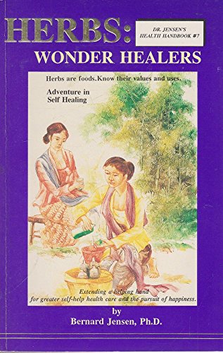 Beispielbild fr Herbs: Wonder Healers - Adventure in Self Healing zum Verkauf von AwesomeBooks