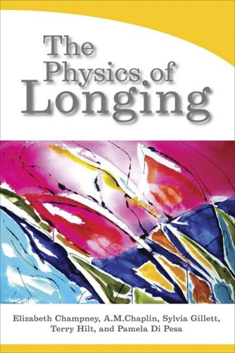 Stock image for The Physics of Longing for sale by Sutton Books