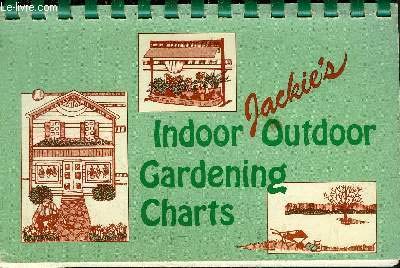 9780932620071: Title: Jackies Indoor outdoor gardening charts