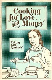 Imagen de archivo de Cooking for Love, and Money a la venta por Ergodebooks