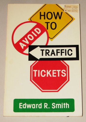 Stock image for How to Avoid Traffic Tickets for sale by Nealsbooks