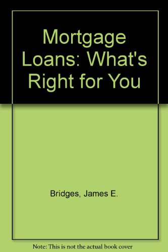 Beispielbild fr Mortgage loans: What's right for you? zum Verkauf von Robinson Street Books, IOBA